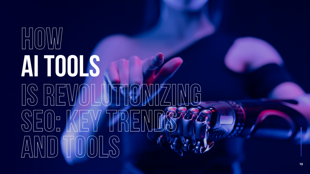 Read more about the article How AI SEO Tools is Revolutionizing SEO: Key Trends and Tools