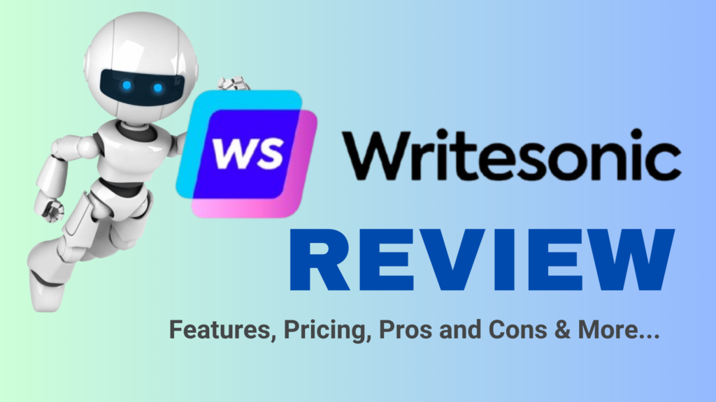 Writesonic AI Tool Review