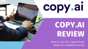 Read more about the article Copy.ai Review: Best AI Tool for Copywriting?