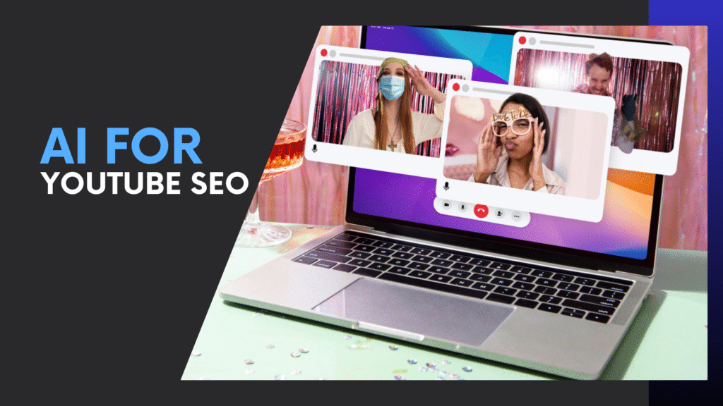 Read more about the article AI for YouTube SEO: Next-Level Tactics for Rising Through the Ranks