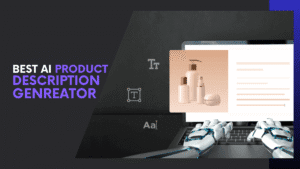 Read more about the article Revealed: The 10 Best AI Product Description Generators That Skyrocket eCommerce Sales