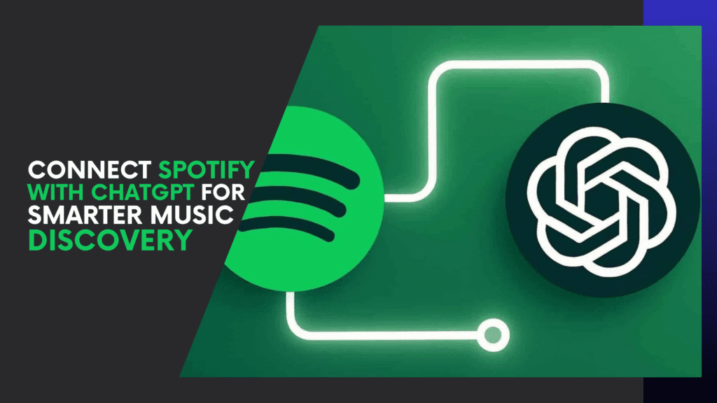Read more about the article How to Connect Spotify with ChatGPT for Smarter Music Discovery