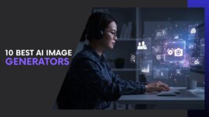 Read more about the article 10 Best AI Image Generators in 2026 (Tested & Ranked)