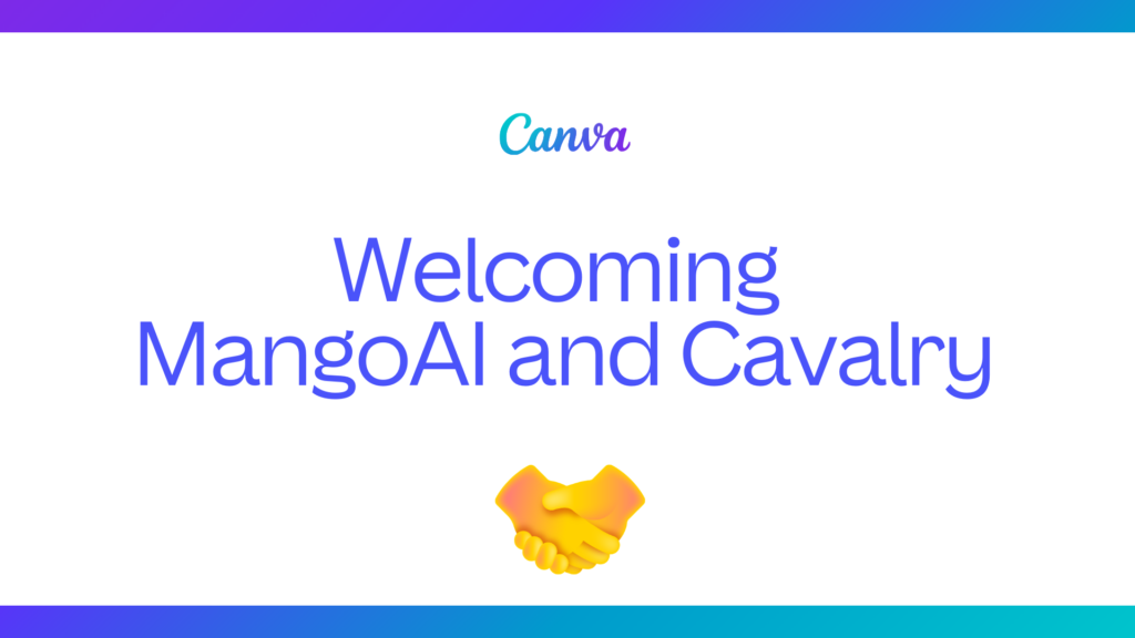 Read more about the article Canva Acquires Cavalry and MangoAI to Expand Motion Design and Ad Performance Tools