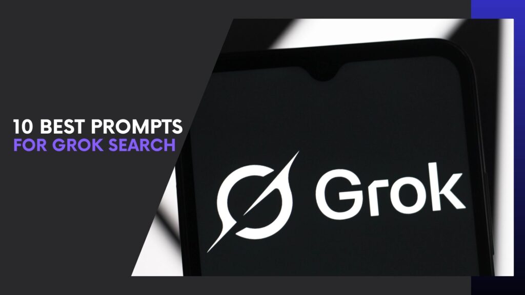 Prompts for Grok Search