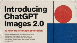 Read more about the article How to Master ChatGPT Images 2.0 Before Everyone Else Does