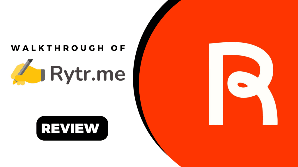 Read more about the article A Complete Walkthrough of Rytr AI: Features, Pricing, and Performance