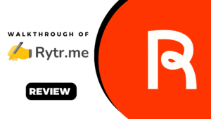 Read more about the article A Complete Walkthrough of Rytr AI: Features, Pricing, and Performance