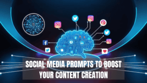 Read more about the article 50 Essential Social Media Prompts to Boost Your Content Creation