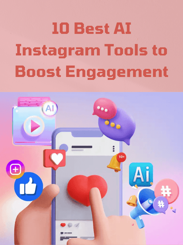Read more about the article 10 Best AI Instagram Tools to Boost Engagement