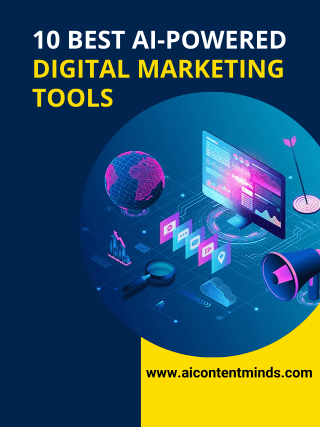 Read more about the article 10 Best AI-Powered Digital Marketing Tools