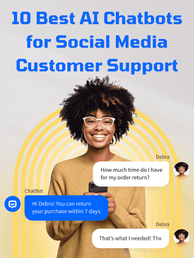 Read more about the article 10 Best AI Chatbots for Social Media Support