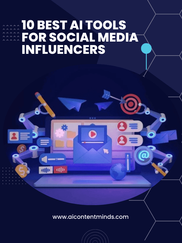 Read more about the article 10 Best AI Tools for Social Media Influencers