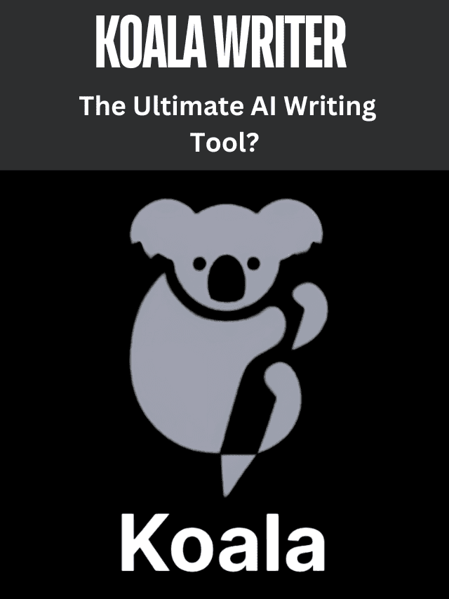 Read more about the article Koala Writer Review: The Ultimate AI Writing Tool?