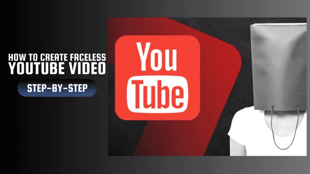 Read more about the article How to Create Faceless YouTube Videos with AI: Step-by-Step Guide