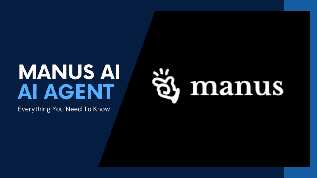 Read more about the article Is Manus AI the Smartest AI Agent Yet? Here’s What We Discovered!