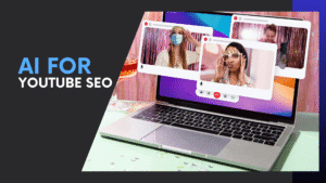 Read more about the article AI for YouTube SEO: Next-Level Tactics for Rising Through the Ranks