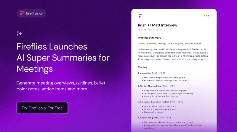 Read more about the article Fireflies Unveils 200+ Mini Apps to Instantly Extract Insights from Meeting Notes