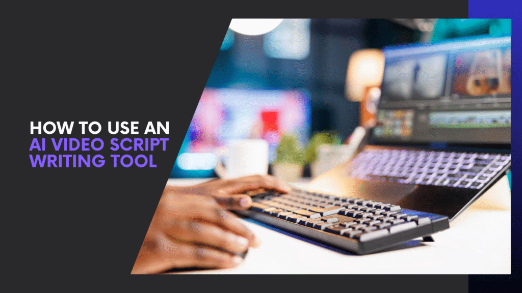 Read more about the article How to Use an AI Video Script Writing Tool for Viral Videos (Step-by-Step)