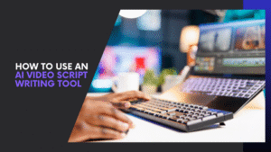 Read more about the article How to Use an AI Video Script Writing Tool for Viral Videos (Step-by-Step)