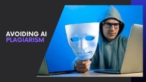 Read more about the article Avoiding AI Plagiarism: 10 Smart Tricks to Make Your Content 100% Original