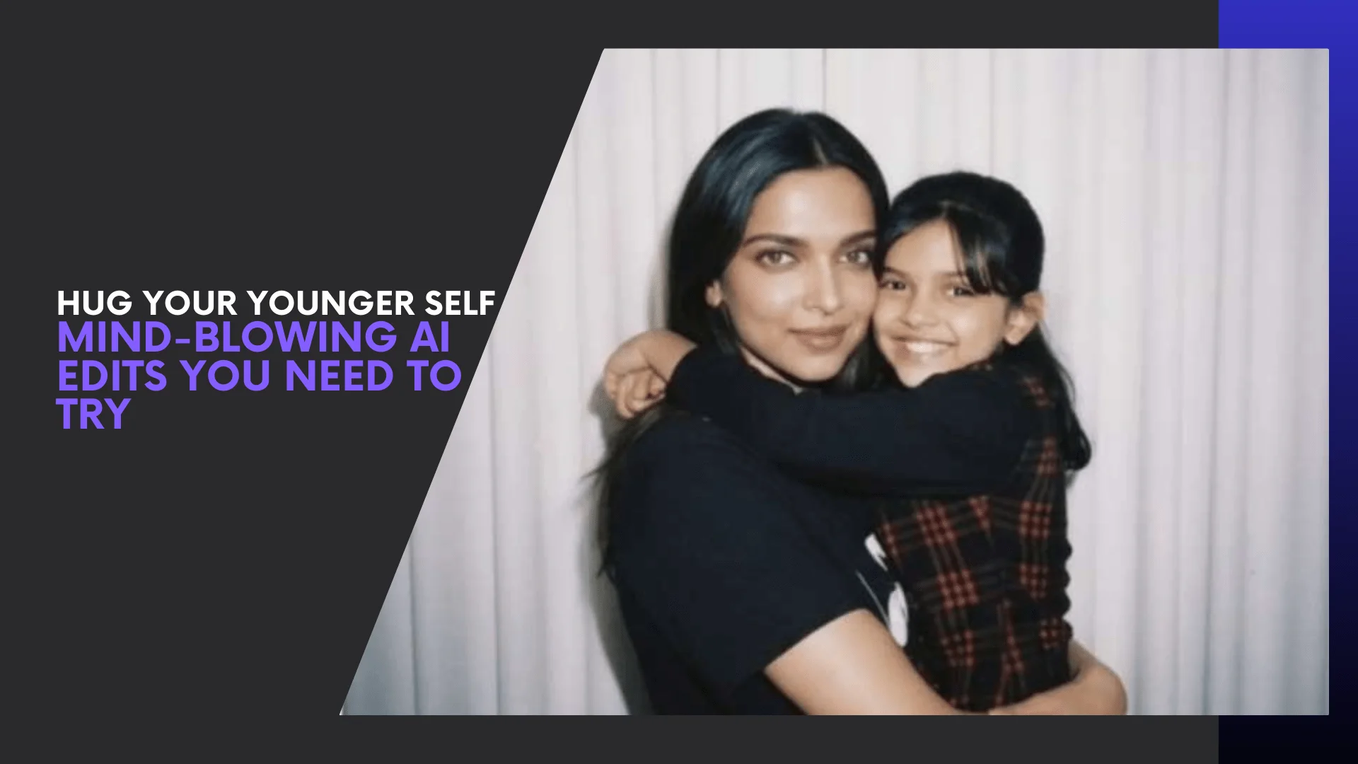 You are currently viewing Hug My Younger Self Challenge: 5 Mind-Blowing AI Edits You Need to Try