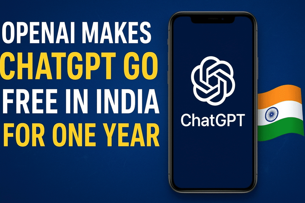 Read more about the article OpenAI Makes ChatGPT Go Free in India for One Year — A Game-Changer for AI Users