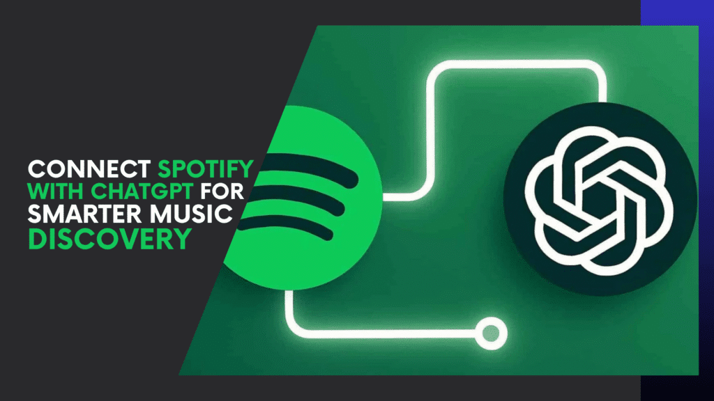 Read more about the article How to Connect Spotify with ChatGPT for Smarter Music Discovery