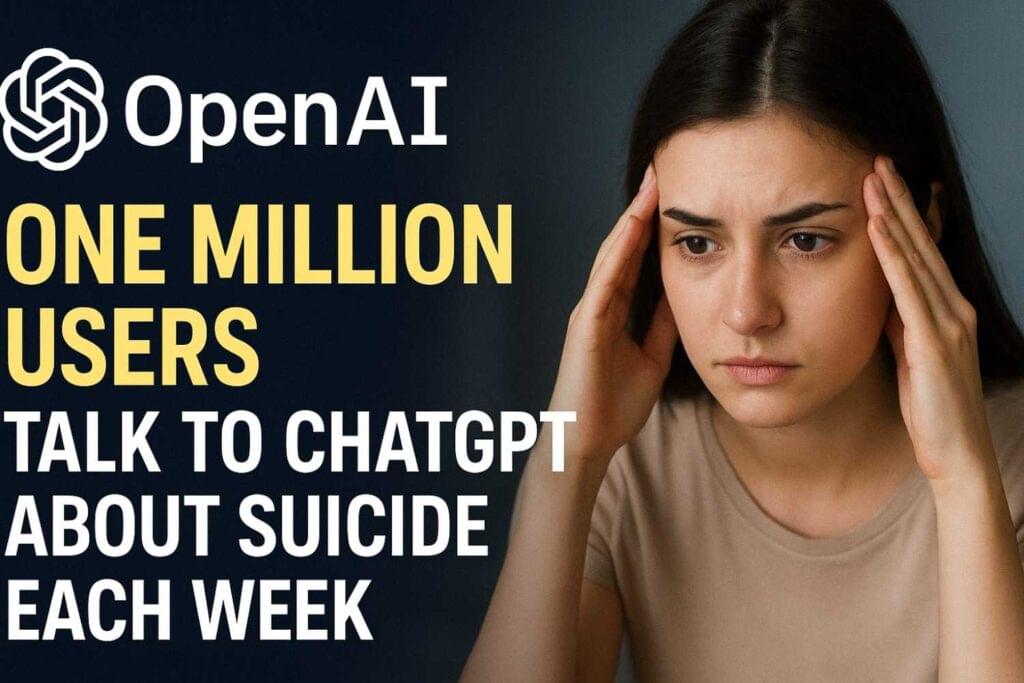 Read more about the article OpenAI Mental Health Data Reveals Over 1 Million Weekly ChatGPT Users Discuss Suicide