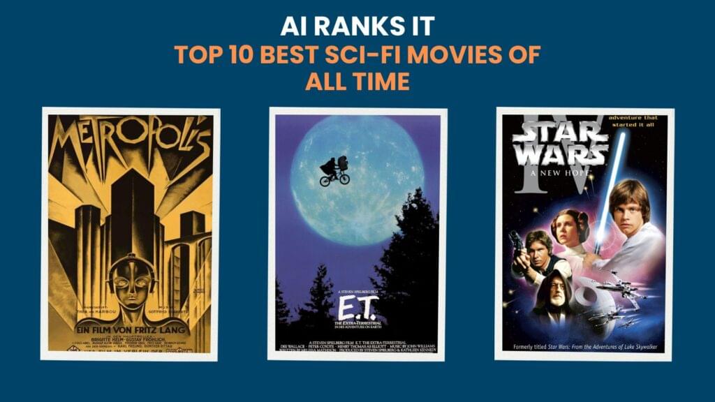Read more about the article Top 10 Best Sci-Fi Movies of All Time — The Top 10 According to ChatGPT