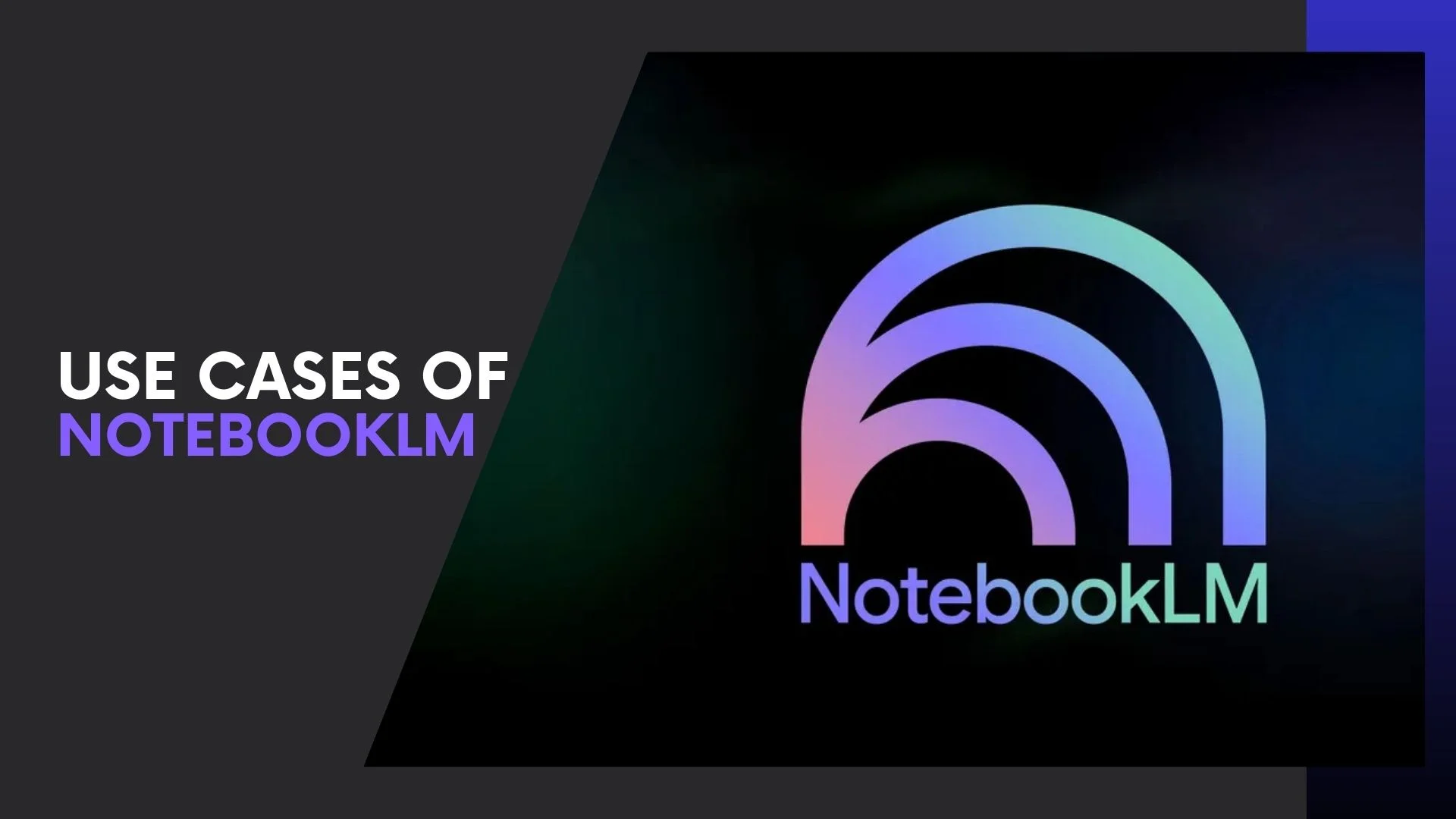 You are currently viewing 10 NotebookLM Use Cases That Will Transform Your Workflow