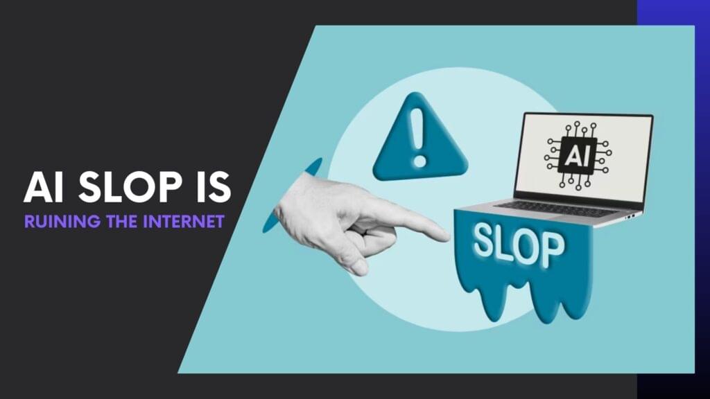 Read more about the article AI Slop Is Ruining the Internet- Here’s What No One Is Talking About